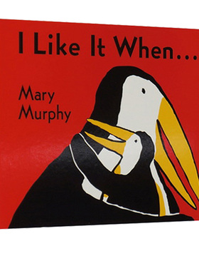 英文原版 I Like It When 纸板书 母亲节绘本 情感表达 情商培养 亲子启蒙读物 Mary Murphy