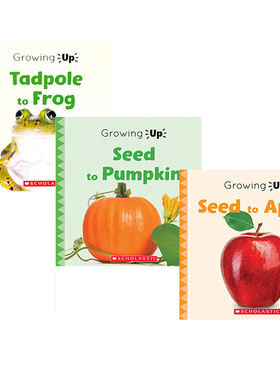 英文原版 Growing Up 3册合售 Seed to Pumpkin/Tadpole to Frog/Seed to Apple 激发孩子好奇心思维拓展 少儿植物科普百科