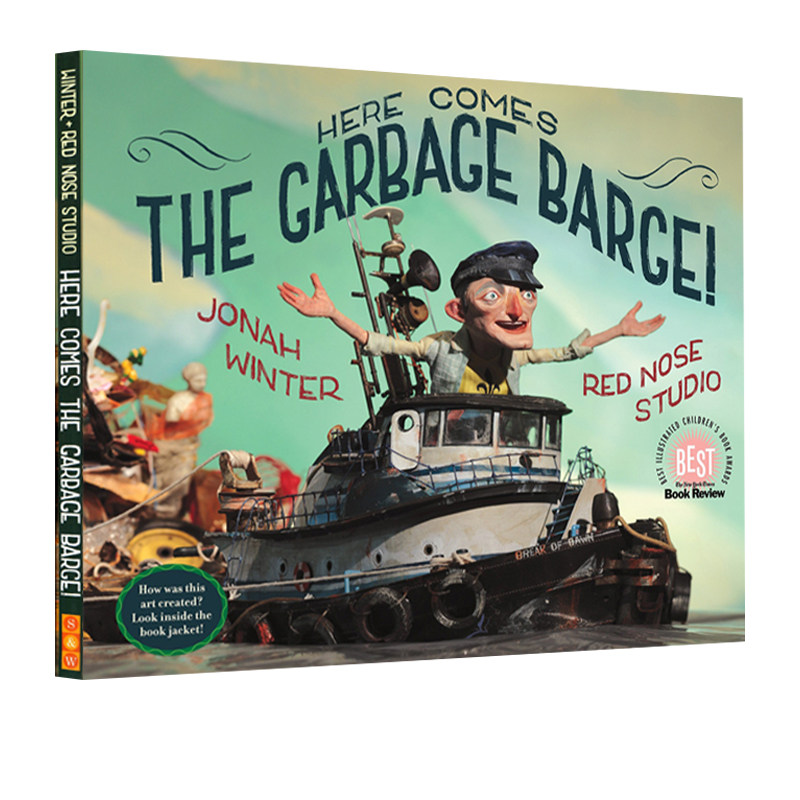 英文原版 Here Comes the Garbage Barge! 垃圾船 精装绘本图画书 培养环保意识 纽约时报年度绘本