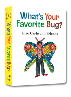 现货 英文原版 What's Your Favorite Bug? 你最喜欢的虫子是什么 艾瑞卡尔 Eric Carle 撕不烂纸板书 启蒙认知绘本