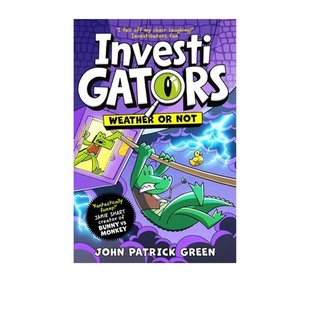 Weather 爆笑漫画故事书 英文原版 中小学课外英文阅读图画书 全彩漫画书绘本 Investigators 鳄鱼侦探员9 预售 Not