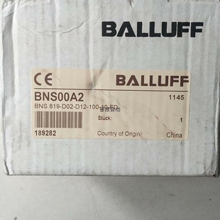100 议价BALLUFF巴鲁夫BNS D12 819 拍前议价 D02