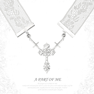 温柔 极繁主义蕾丝十字架项链chocker 叛逆 ME原创 PART