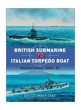 英文原版 British Submarine vs Italian Torpedo Boat 二战英国潜艇VS意大利鱼雷艇 对战历史 英文版 进口英语原版书籍