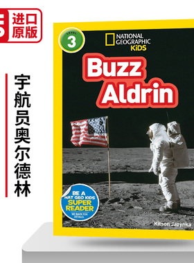 美国国家地理分级阅读3级 航天员奥尔德林 NG Kids Readers L3: Buzz Aldrin 英文原版儿童科普百科读物 进口课外阅读书籍