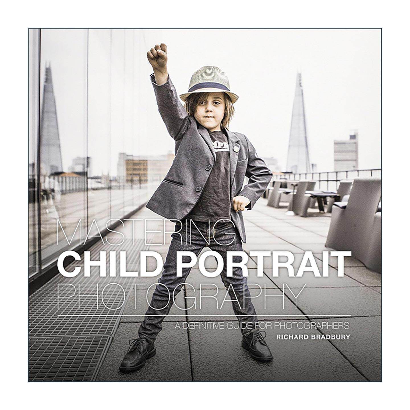 英文原版 Mastering Child Portrait Photography 儿童摄影艺术 英文版 进口英语原版书籍