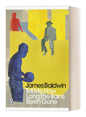 英文原版 Tell Me How Long the Train's Been Gone 告诉我火车开走了多久 詹姆斯·鲍德温 企鹅现代经典 英文版 进口英语原版书籍