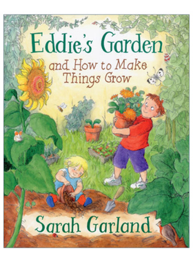 Eddie's Garden: and How to Make Things Grow 艾迪的花园 植物是如何生长的