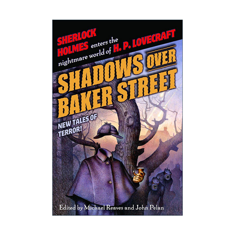 英文原版 Shadows Over Baker Street 贝克街的阴影 克苏鲁神话 福尔摩斯探案 恐怖推理小说集英文版 进口英语原版书籍