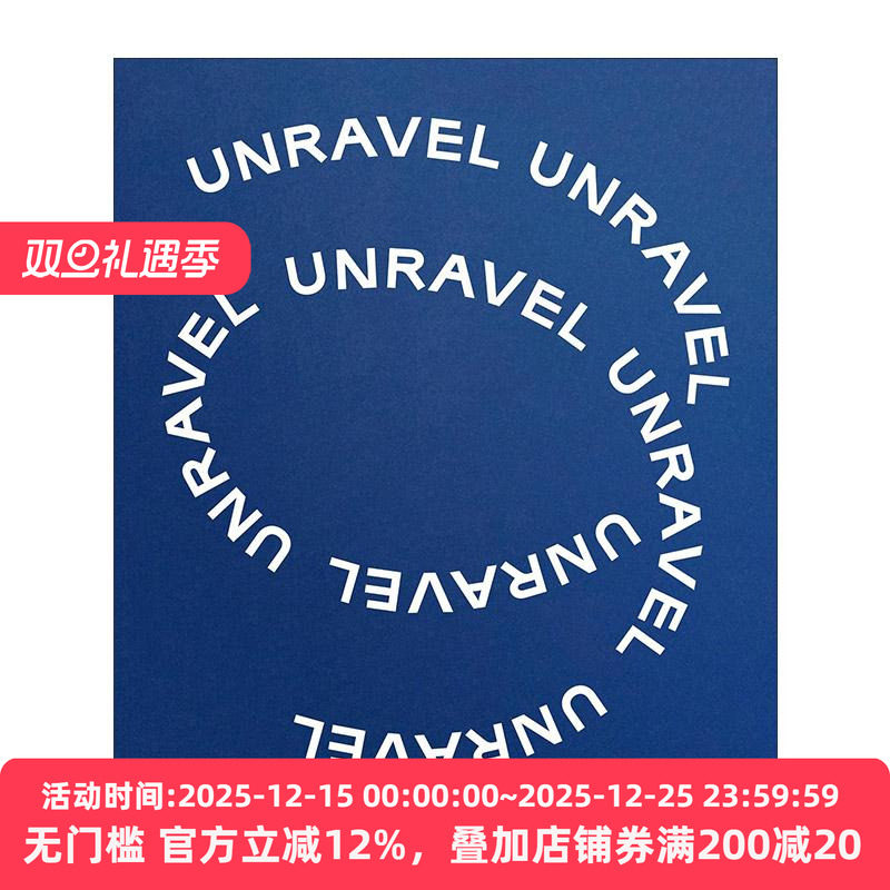 英文原版 Unravel The Power and Politics of Textiles in Art 揭秘 艺术中纺织品的力量与政治 精装 英文版 进口英语原版书籍