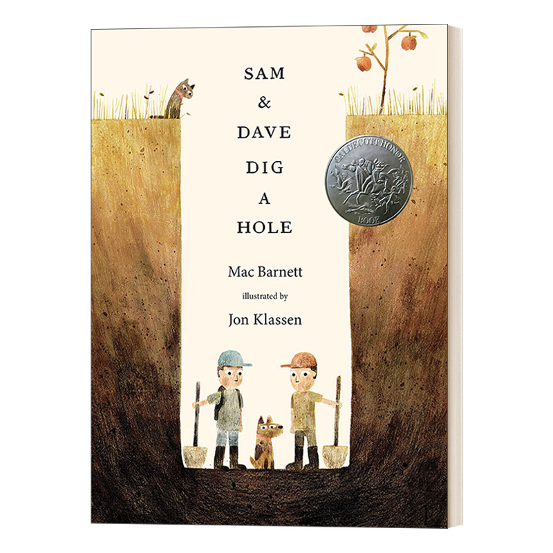Sam and Dave Dig a Hole 山姆和大卫去挖洞 凯迪克奖儿童精装绘本 Mac Barnett