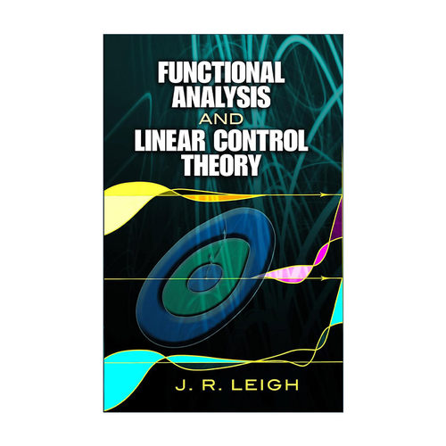 英文原版 Functional Analysis and Linear Control Theory 泛函分析与线性控制理论 J. Leigh 英文版 进口英语原版书籍