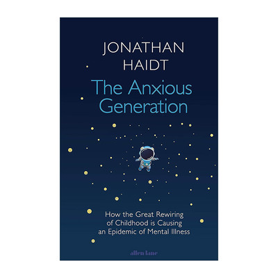 英文原版 The Anxious Generation 焦虑的一代 童年大脑重塑如何引发心理疾病流行 精装 英文版 进口英语原版书籍