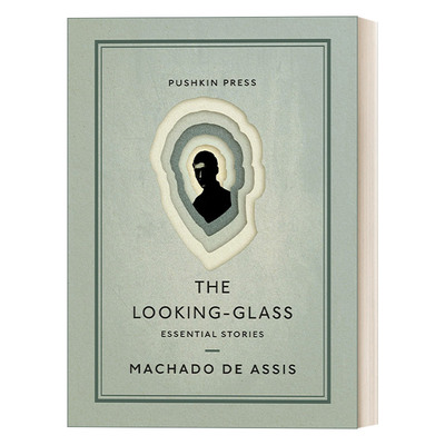 The Looking-Glass 镜子 马查多·德·阿西斯短篇小说集