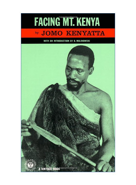 Facing Mount Kenya 面向肯尼亚山 人类学 非洲民俗 肯尼亚国父Jomo Kenyatta