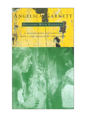 英文原版 Deceived With Kindness 善意欺骗 安吉莉卡·加内特回忆录 Bloomsbury团体文人传记 英文版 进口英语原版书籍