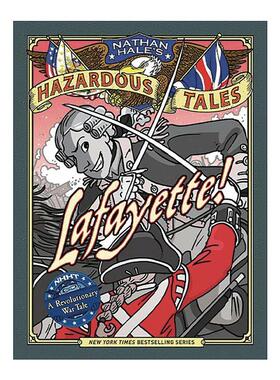 英文原版 Lafayette Nathan Hale's Hazardous Tales 08 内森·黑尔危险故事集8 拉斐特 美国独立战争 历史科普漫画 精装 英文版