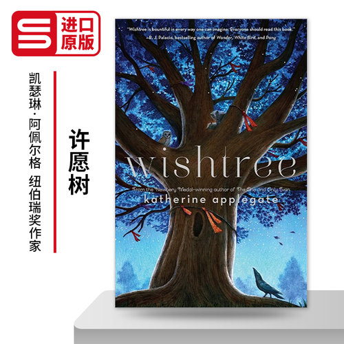 Wishtree 许愿树 纽伯瑞奖作家Katherine Applegate 蓝思590L 3-7年级 8-12岁