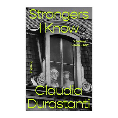 英文原版 Strangers I Know 我认识的陌生人 Claudia Durastanti 英文版 进口英语原版书籍