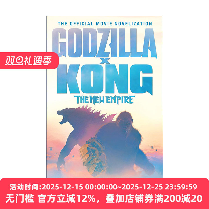 英文原版 Godzilla x Kong The New Empire 哥斯拉大战金刚2帝国崛起 官方电影小说 英文版 进口英语原版书籍