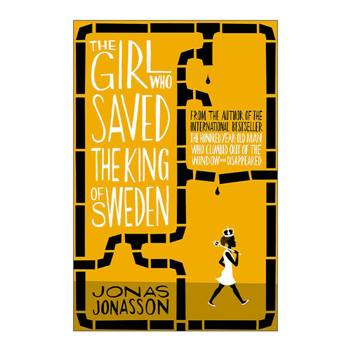 英文原版 The Girl Who Saved the King of Sweden 拯救了瑞典国王的女孩 瑞典畅销作家Jonas Jonasson 英文版 进口英语原版书籍