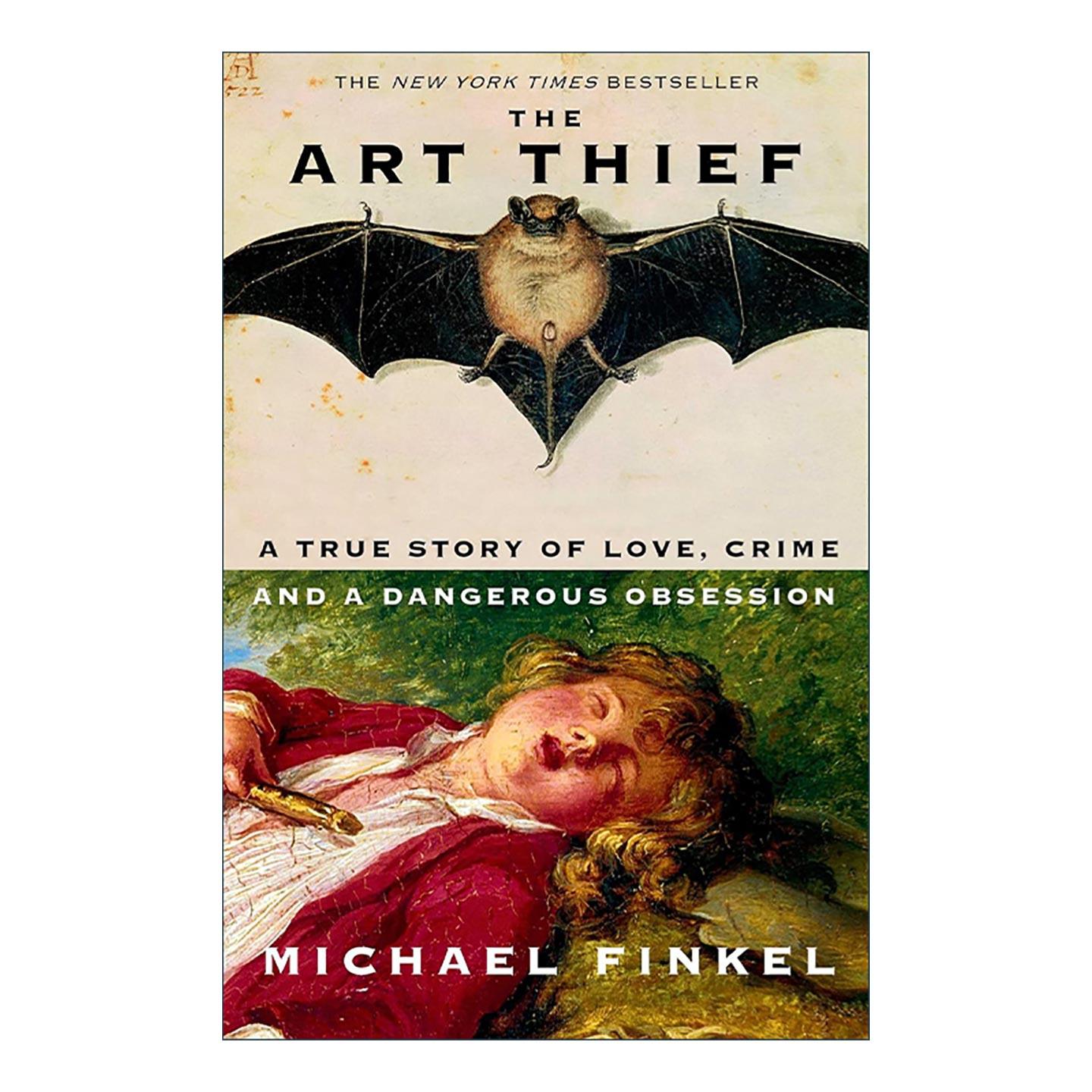 英文原版 Art Thief 雅贼 关于爱 犯罪和危险嗜好的真实故事 英文版 进口英语原版书籍