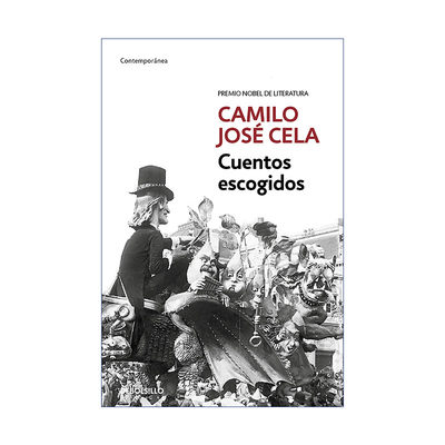 原版 Cuentos escogidos Camilo Jose Cela/ Selected Stories 卡米洛·何塞·塞拉短篇小说选集 西班牙语版 诺贝尔文学奖得主