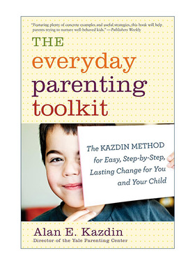 The Everyday Parenting Toolkit 每日育儿指南 耶鲁养育中心主任Alan Kazdin