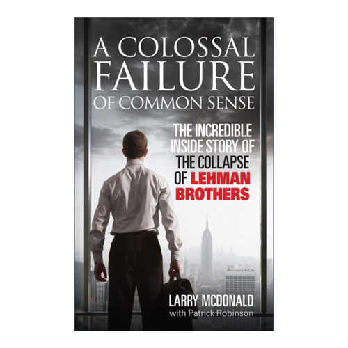 A Colossal Failure of Common Sense 常识之败 雷曼背后的金权角逐