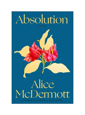 英文原版 Absolution 赦免 美国国家图书奖得主Alice McDermott 英文版 进口英语原版书籍