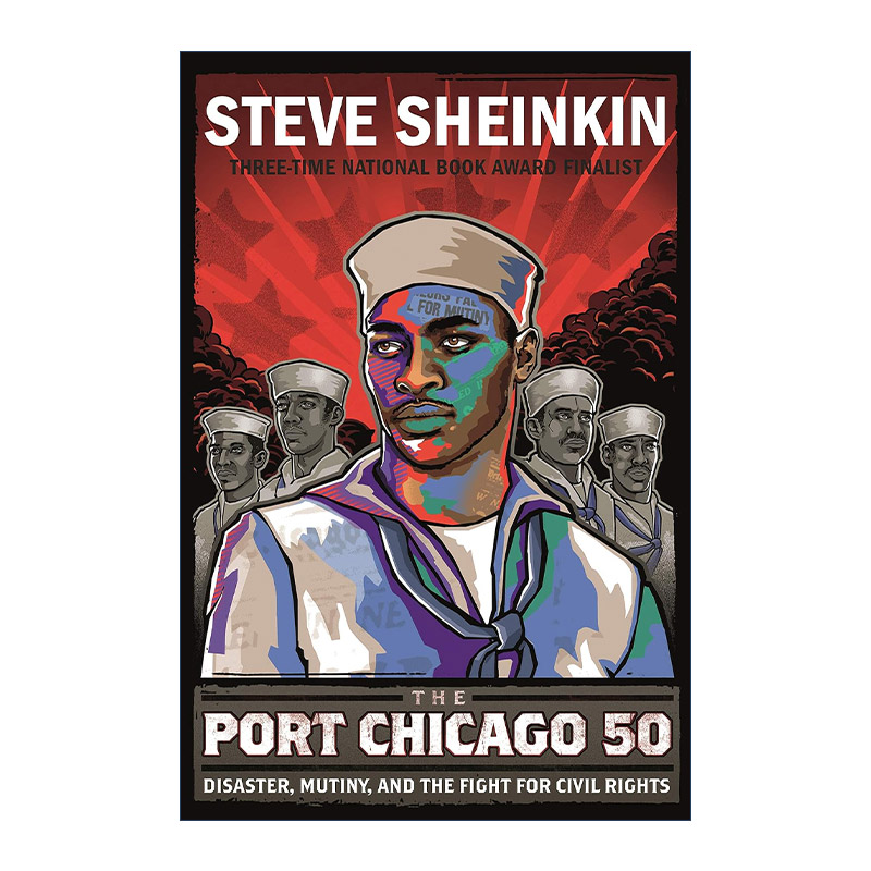 英文原版 The Port Chicago 50 芝加哥港50号 灾难 兵变和争取民权的斗争 英文版 进口英语原版书籍