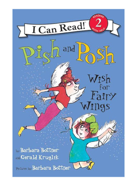 英文原版 Pish and Posh Wish for Fairy Wings 仙女的翅膀 I can real Level 2分级阅读 英文版 进口英语原版书籍