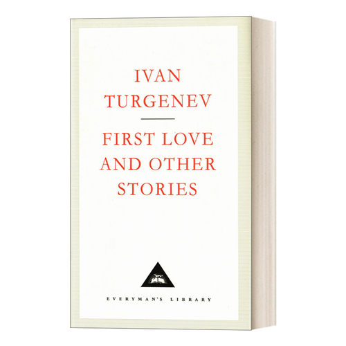 First Love And Other Stories 初恋及其他短篇小说 屠格涅夫 Everyman精装版