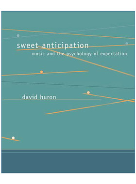 Sweet Anticipation 甜蜜的期待 音乐与期待的心理学 David Huron