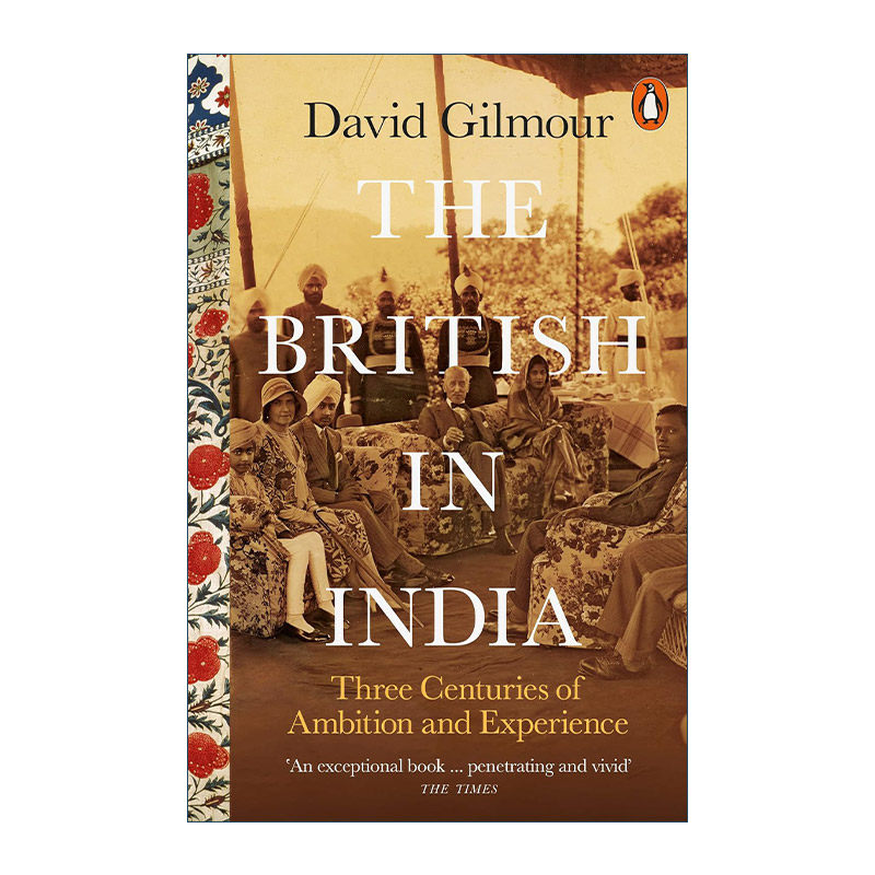 英文原版 The British in India 英国人在印度 三百年社会史 戴维·吉尔摩 英文版 进口英语原版书籍