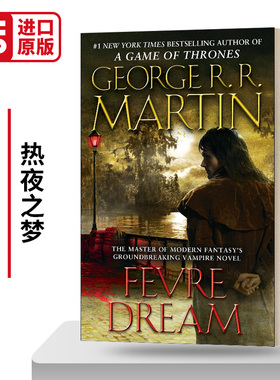 热夜之梦 乔治R马丁 Fevre Dream 豆瓣阅读 George R. R. Martin 英文原版小说 进口英语书籍