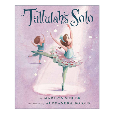 Tallulah's Solo 塔卢拉的单人舞 精装绘本