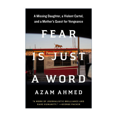 英文原版 Fear Is Just a Word 恐惧只是个词 一位母亲的复仇之路 传记 Azam Ahmed 精装 英文版 进口英语原版书籍