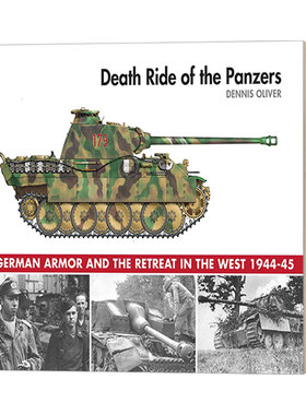 Death Ride of the Panzers 装甲部队战争之旅 美国国家档案馆及个人收藏图像收录
