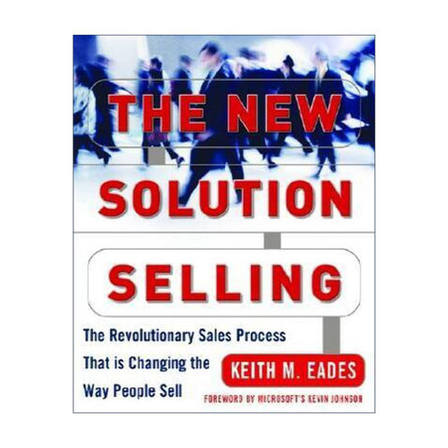 英文原版 New Solution Selling 新解决方案销售 精装第2版 SPI总裁Keith Eades 英文版 进口英语原版书籍