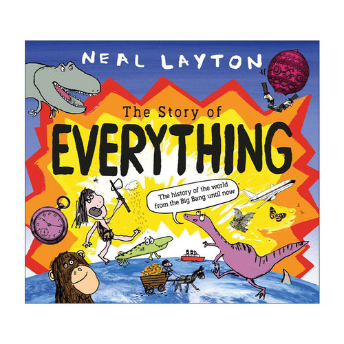 英文原版 The Story of Everything 一切事的故事 儿童科普百科知识绘本 Neal Layton 英文版 进口英语原版书籍