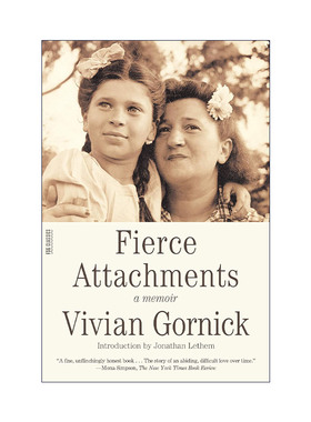 英文原版 Fierce Attachments 强烈的依恋 Vivian Gornick 回忆录 英文版 进口英语原版书籍