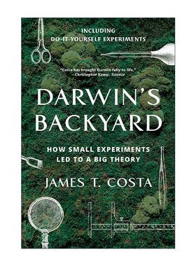 英文原版 Darwin's Backyard 达尔文的后花园 小实验如何撬动大理论 詹姆斯·T.科斯塔 英文版 进口英语原版书籍
