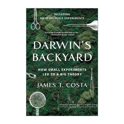 英文原版 Darwin's Backyard 达尔文的后花园 小实验如何撬动大理论 詹姆斯·T.科斯塔 英文版 进口英语原版书籍