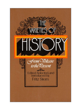 英文原版 The Varieties of History 历史的多样性 从伏尔泰到现在 金与铁作者Fritz R. Stern 英文版 进口英语原版书籍
