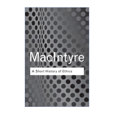 英文原版 A Short History of Ethics 伦理学简史 阿拉斯代尔麦金泰尔 Routledge Classics系列 英文版 进口英语原版书籍
