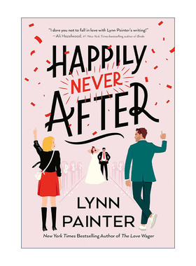 英文原版 Happily Never After 没有永远的幸福 浪漫喜剧 Lynn Painter 英文版 进口英语原版书籍
