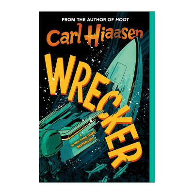 英文原版 Wrecker 破坏者 儿童动作冒险小说 猫头鹰的叫声作者 纽伯瑞奖得主Carl Hiaasen 英文版 进口英语原版书籍