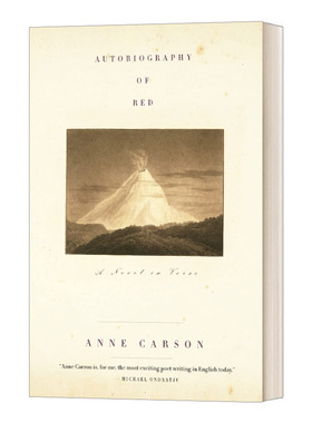 Autobiography of Red 红色自传 英文原版诗体小说 安妮·卡森 T.S.艾略特诗歌奖作者 进口英语书籍