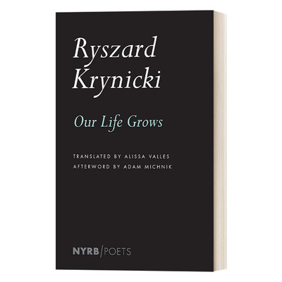 英文原版 Our Life Grows 我们的生命在生长 当代波兰诗人雷沙德 克利尼茨基诗选 纽约书评诗人系列 英文版 进口英语原版书籍